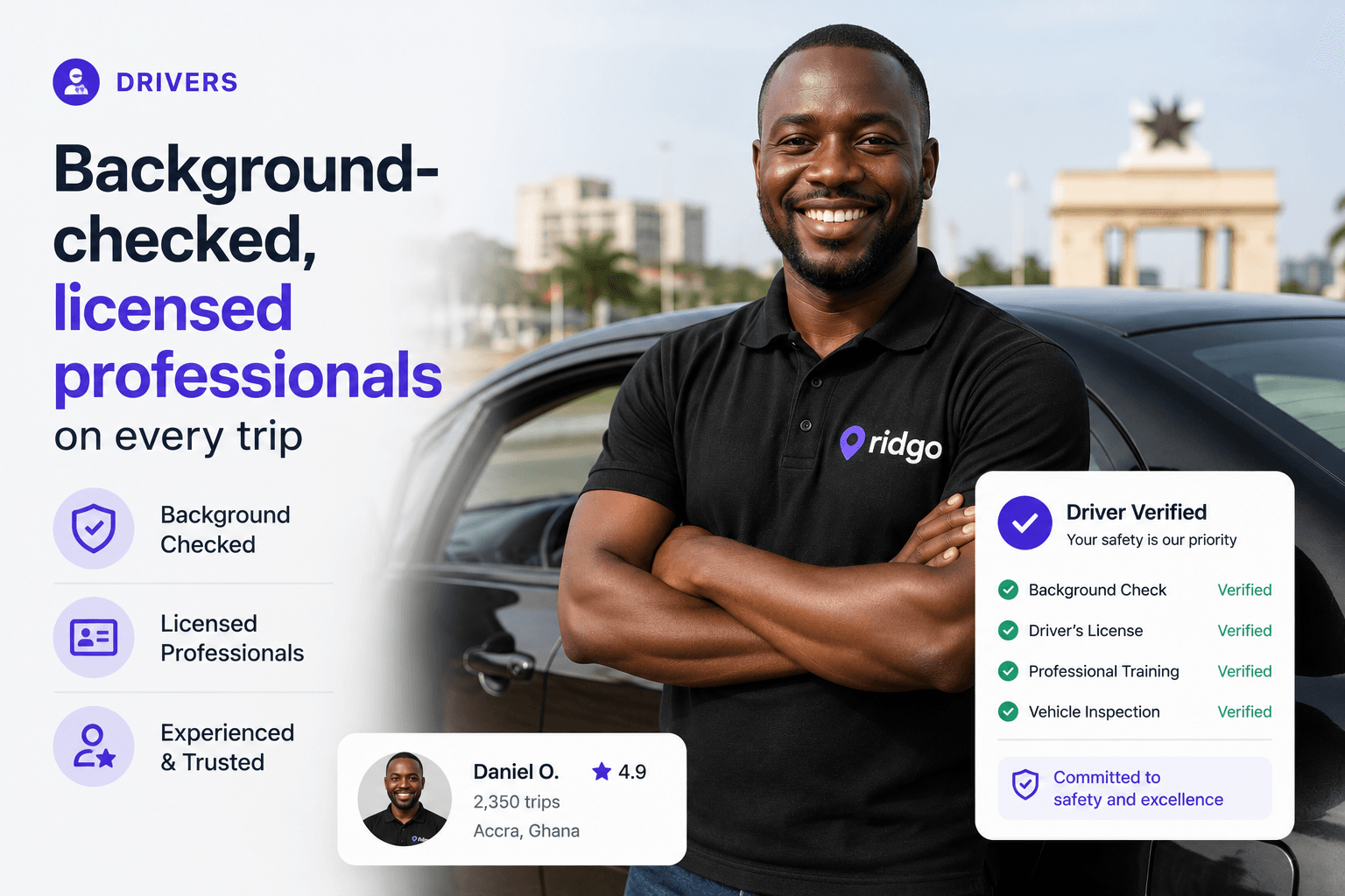 Background-checked, licensed professionals on every trip